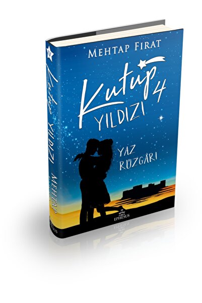 Ephesus Yayınları Kutup Yıldızı 4- Yaz Rüzgarı Ciltli Mehtap Fırat