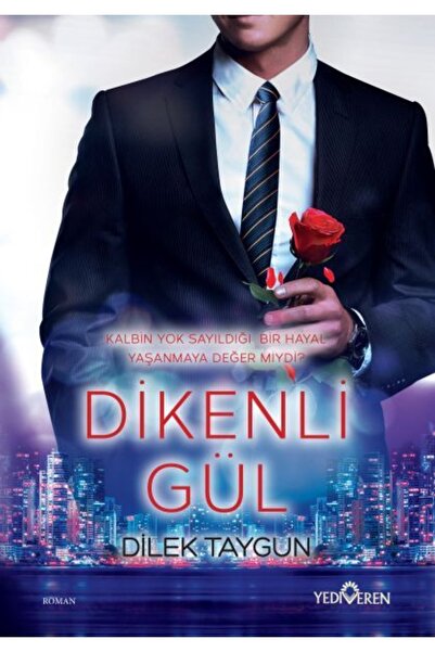 Yediveren Yayınları Dikenli Gül Dilek Taygun