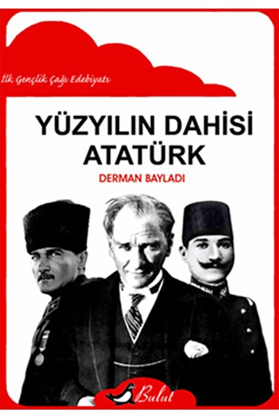 Bulut Yayınları Yüzyılın Dahisi Atatürk Derman Bayladı