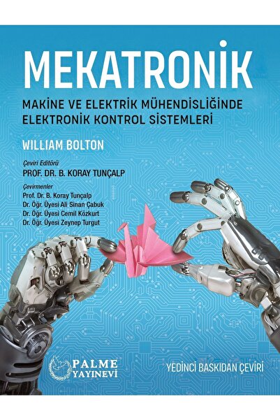 Palme Yayınevi Mekatronik Makine Ve Elektrik Mühendisliğinde Elektronik Kontrol Sistemleri