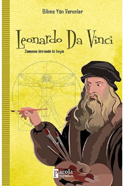 Parola Yayınları Leonardo Da Vinci - Bilime Yön Verenler - M. Murat Sezer