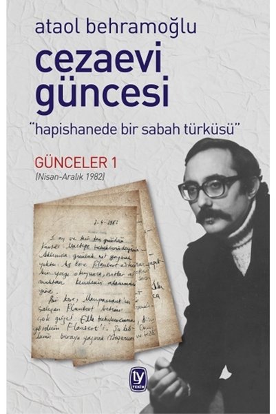 Tekin Yayınevi Cezaevi Güncesi - Ataol Behramoğlu -