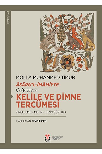 Dby Yayınları Çağatayca Kelile Ve Dimne Tercümesi//molla Muhammed Timur,feyzi...