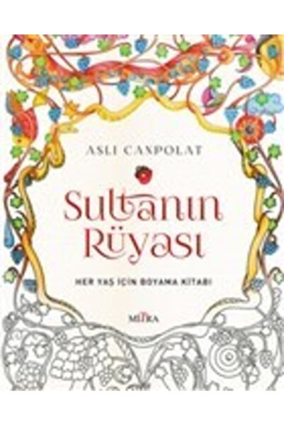 Mitra Yayınları The Sultan's Dream & Coloring Book for All Ages