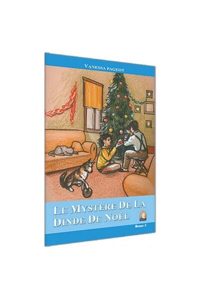 Kapadokya Yayınları Le Mystere De La Dinde De Noel / Seviye 1 (FRANSIZCA HİKAYE)