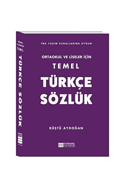 Evrensel İletişim Yayınları Temel Türkçe Sözlük Ortaokul ve Lise - Rüştü Aydoğan