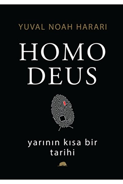 Kolektif Kitap Yarının Kısa Bir Tarihi Homo Deus Yuval Noah Harari