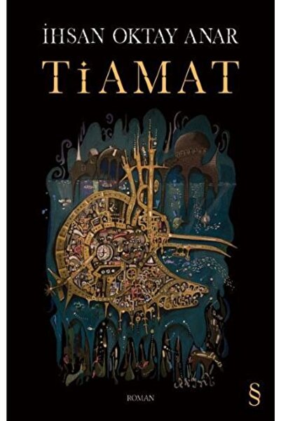 Everest Yayınları Tiamat - Ihsan Oktay Anar