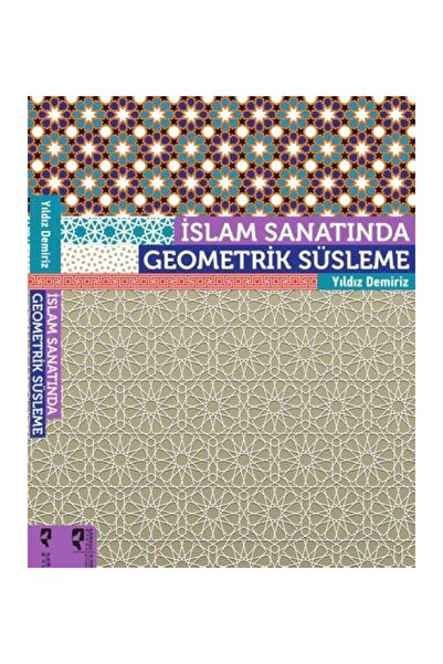 Hayalperest Yayınevi Islam Sanatında Geometrik Süsleme Yıldız Demiriz - Yıldı...