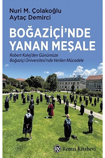 Remzi Kitabevi Boğaziçi’nde Yanan Meşale