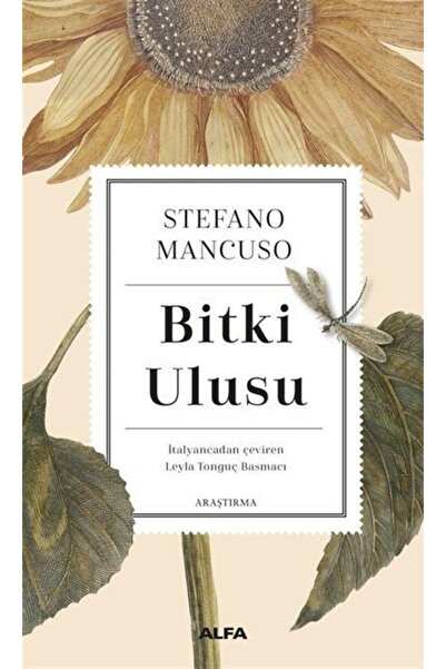 Alfa Yayınları Bitki Ulusu, Stefano Mancuso, , Bitki Ulusu Kitabı, 120 Sayfa
