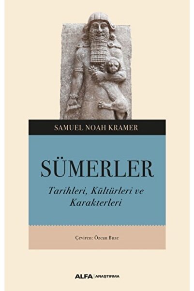 Alfa Yayınları Sümerler - Samuel Noah Kramer -