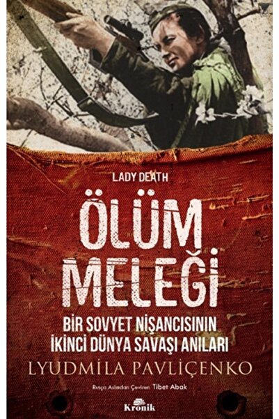 Genel Markalar Ölüm Meleği - Lyudmila Pavliçenko -
