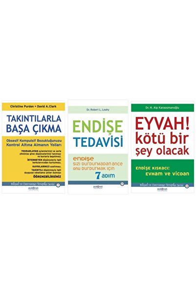 Psikonet Yayınları Endişe Tedavisi + Eyvah Kötü Bir Şey Olacak + Takıntılarla...