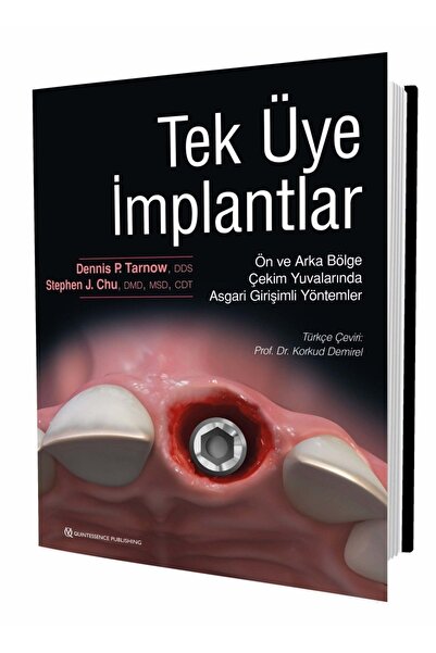Avrupa Tıp Kitabevi Tek Üye İmplantlar Ön Ve Arka Bölge Çekim Yuvalarında Asgari Girişimli Yöntemler