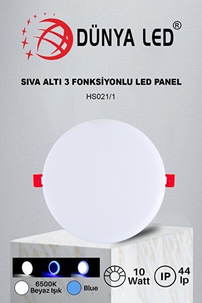 DÜNYA LED Hs.021/1 10w Sıva Altı Ayarlanabilir 3 Fonksiyonlu Akrilik Led Panel 6500k Beyaz Işık Mavi Işık