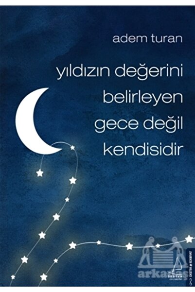 Destek Yayınları Yıldızın Degˆerini Belirleyen Gece Degˆil Kendisidir
