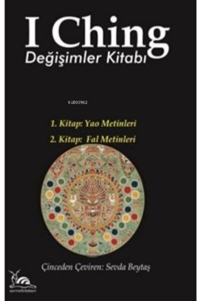 sarmal kitabevi I Ching - Değişimler Kitabı / Kolektif / / 9786057361639