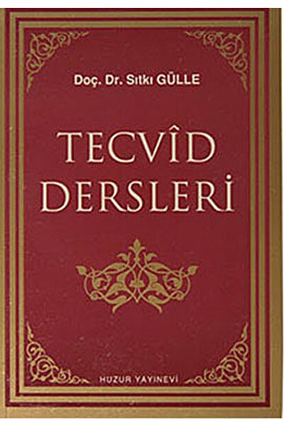 Huzur Yayınevi Tecvid Dersleri / Sıtkı Gülle / / 9799944301083