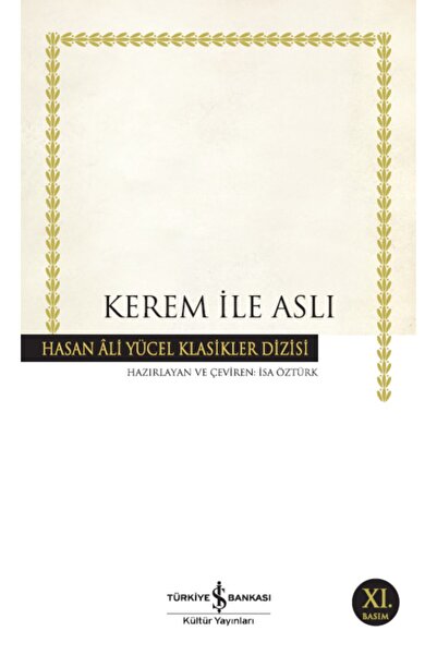 TÜRKİYE İŞ BANKASI KÜLTÜR YAYINLARI Iş Bankası - Kerem Ile Aslı