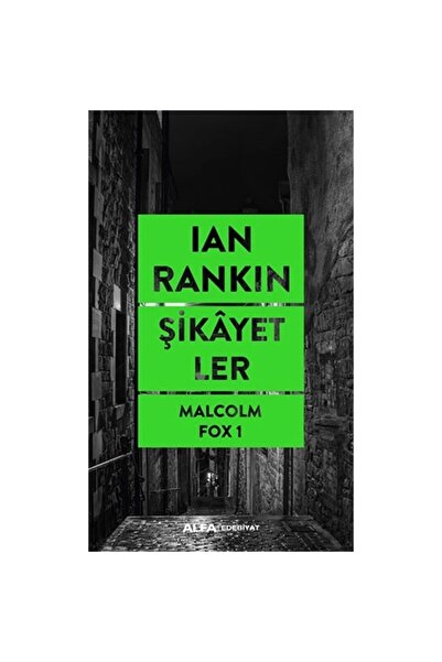 Alfa Yayınları Şikayetler Ian Rankin Kitabı 520 Sayfa Alfa Yayınları