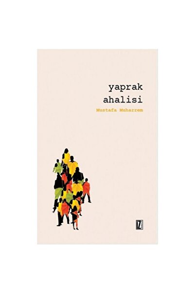 İz Yayıncılık Bsrl Yaprak Ahalisi-mustafa Muharrem