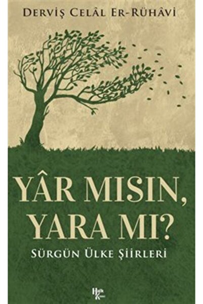Halk Kitabevi Yar Mısın, Yara Mı?
