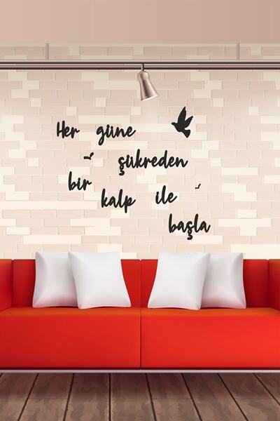 evdeucuz Her Güne Şükreden Bir Kalp Ile Başla Ahşap Duvar Yazısı/motto