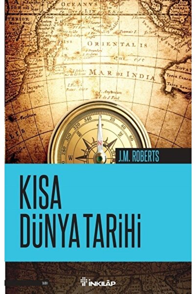 İnkılap Kitabevi Inkılap Kitabevi Kısa Dünya Tarihi J.m. Roberts 9789751034823