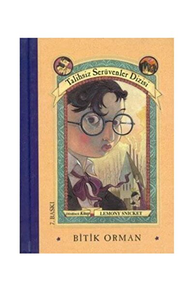 Doğan Egmont Yayıncılık Bitik Orman / Talihsiz Serüvenler Dizisi 4 ( Ciltli )