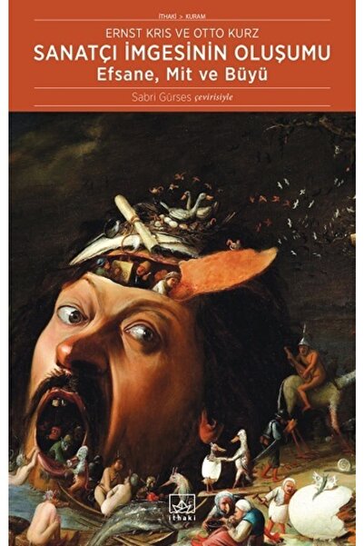 İthaki Yayınları Sanatçı Imgesinin Oluşumu: Efsane, Mit Ve Büyü
