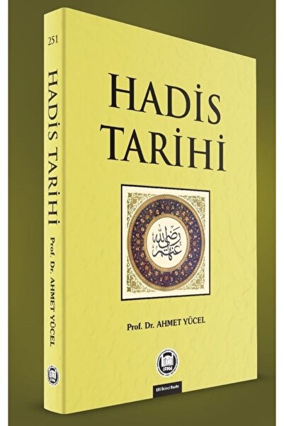 İFAV Yayınları Hadis Tarihi Ahmet Yücel