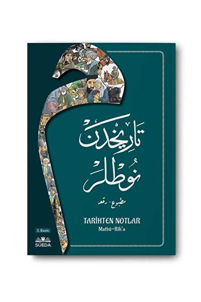 Süeda Yayınları Tarihten Notlar (Osmanlıca Matbu-rika Hat)