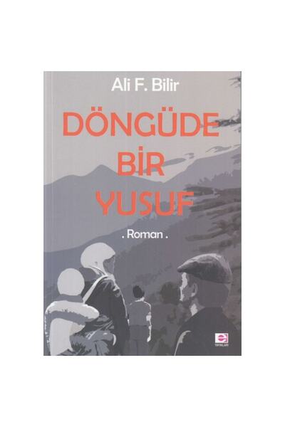 E yayınları Döngüde Bir Yusuf