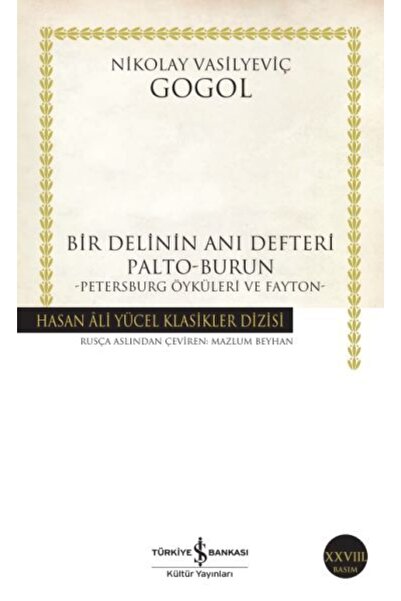 İş Bankası Kültür Bir Delinin Anı Defteri/nikolay Vasilyeviç Gogol