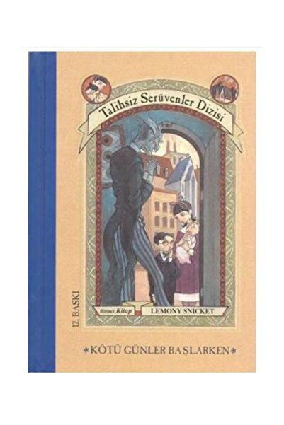Doğan Egmont Yayıncılık Kötü Günler Başlarken / Talihsiz Serüvenler Dizisi 1 ( Ciltli )