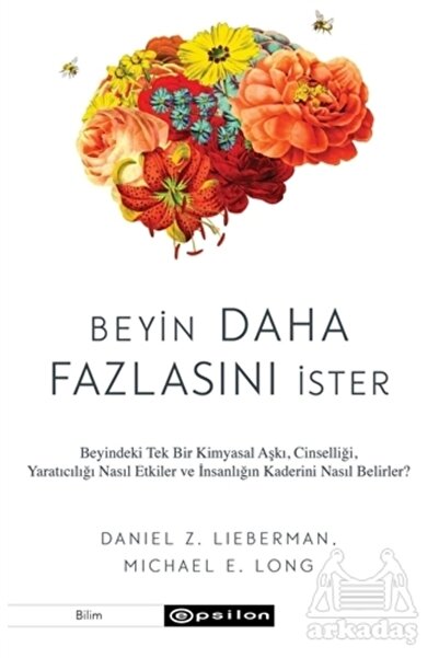 Epsilon Yayınevi Beyin Daha Fazlasını Ister / Daniel Z. Lieberman / / 9786254...