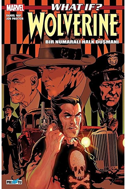 presstij What If ? Wolverine Bir Numaralı Halk Düşmanı / Tony Bedard / / 9786...