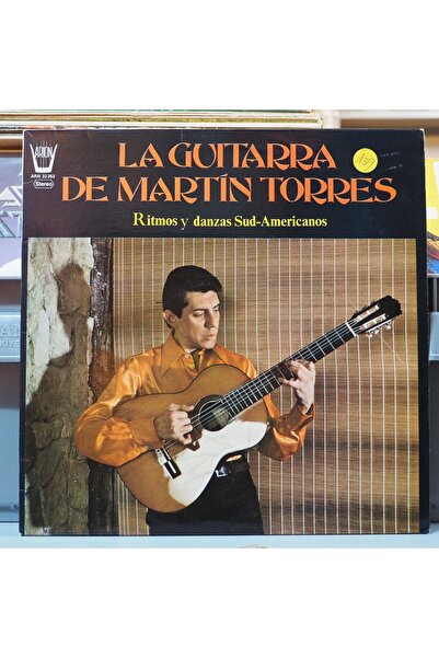  - Martin Torres * La Guitarra De Martin Torres ,fransız Baskı 1977