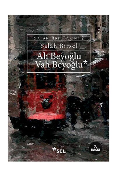 Sel Yayıncılık Ah Beyoğlu Vah Beyoğlu