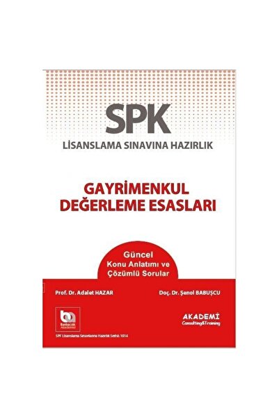 Spf Lisanslama Sınavına Hazırlık Gayrimenkul Değerleme Esasları Konu Değerleme, Gayrimenkul Değer...