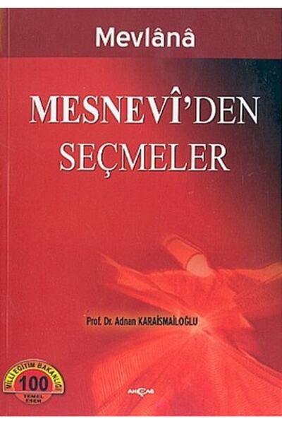 Akçağ Yayınları Mesnevi'den Seçmeler / Akçağ Yayınları / Mevlana Celaleddin i...