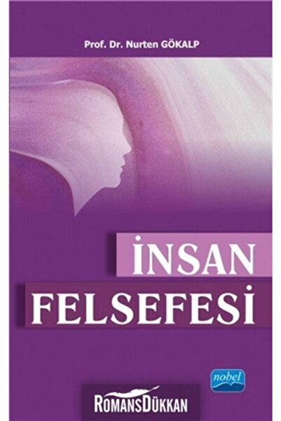 Nobel Akademik Yayıncılık İnsan Felsefesi