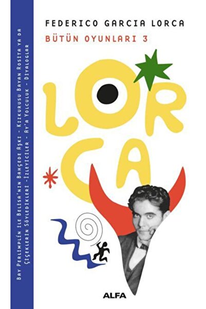 Alfa Yayınları Bütün Oyunları 3 / Federico Garcia Lorca