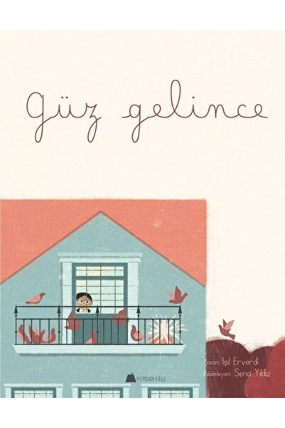 Kumdan Kale Yayınları Güz Gelince