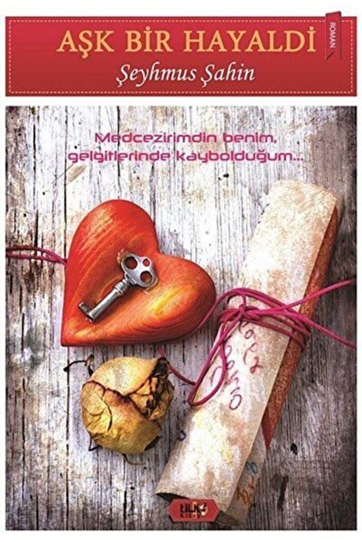 Tilki Kitap Aşk Bir Hayaldi