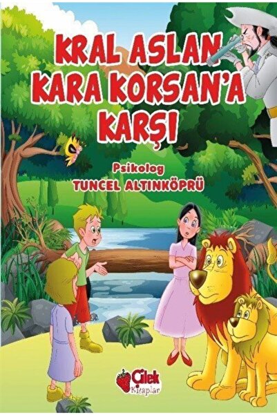 Çilek Kitaplar الملك الأسد ضد الكورسانا