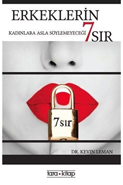 Tara Kitap Erkeklerin Kadınlara Asla Söylemeyeceği 7 Sır - Kevin Leman 9786056534126