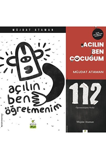ELMA Yayınevi Açılın Ben Öğretmenim / Açılın Ben Çocuğum / 112 Öğretmenliğime...