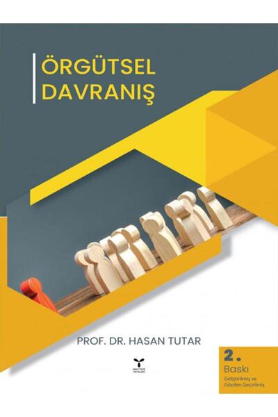 Umuttepe Yayınları Örgütsel Davranış (örgütsel Davranışta Klasik Ve Çağdaş Ya...
